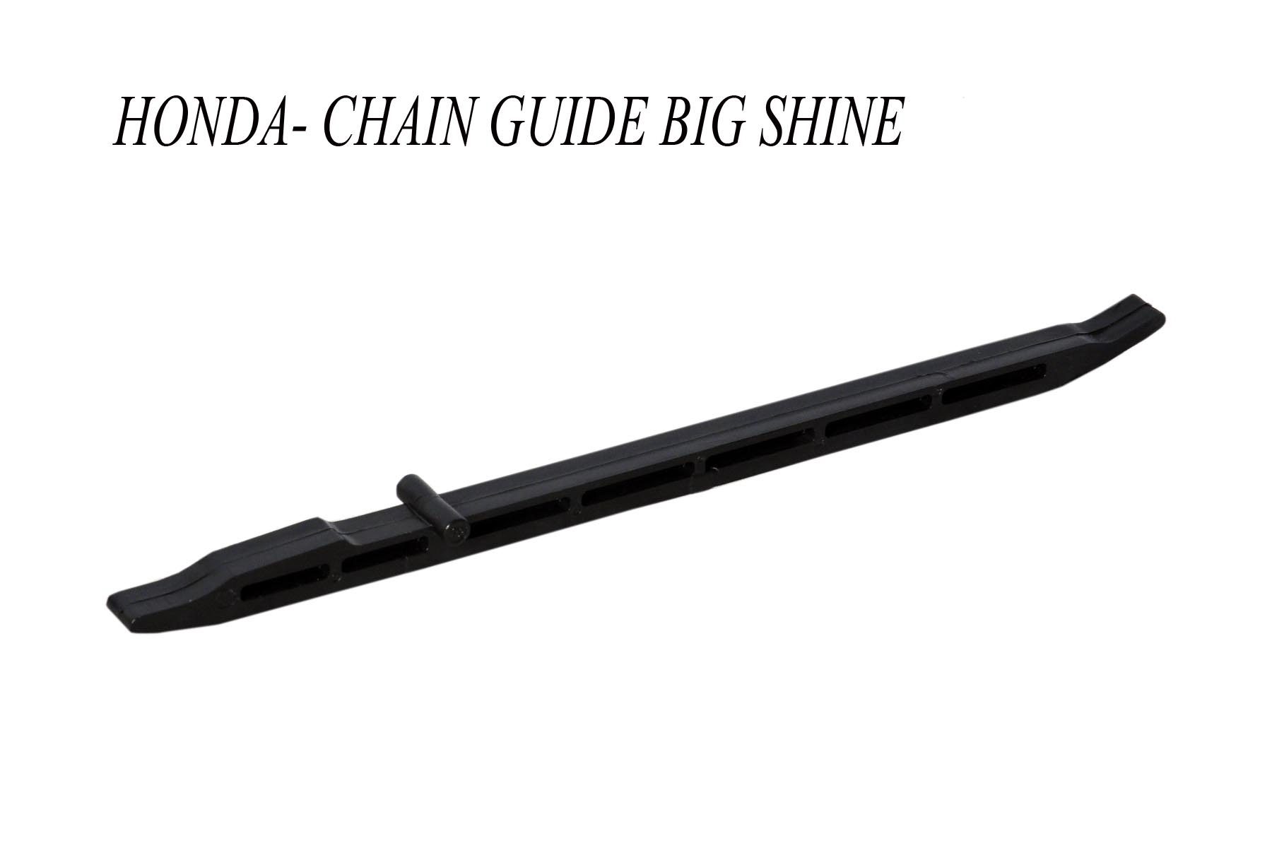 HONDA CHAIN GUIDE BIG SHINE